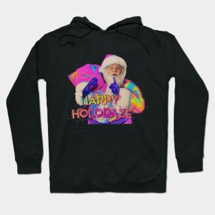 Happy HoloDaze! From Santa Hoodie